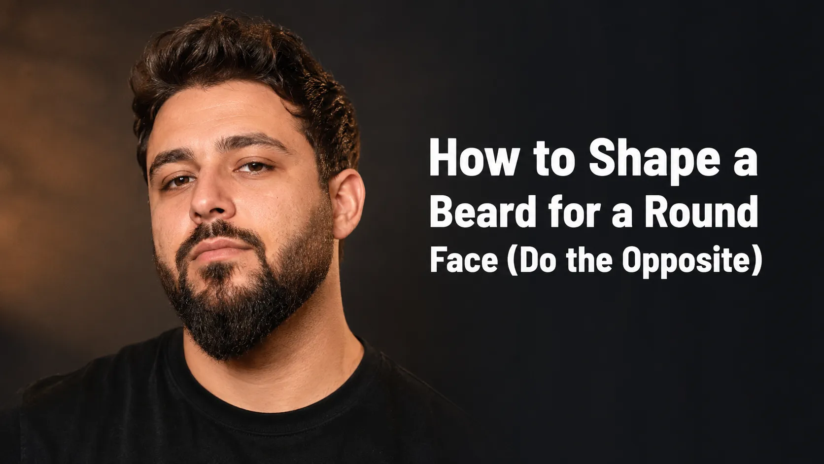 How to Shape a Beard for a Round Face (Do the Opposite)